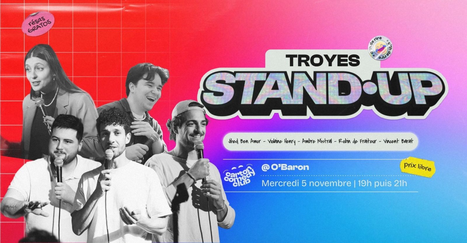 Carton Comedy Club : Jihed Ben Amor, Violaine Henry, Robin de Fraiteur, Ambre Mistral, Vincent Barat