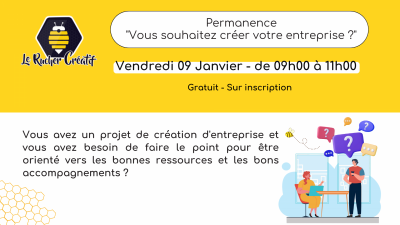 Permanence “Vous souhaitez créer votre entreprise ?”