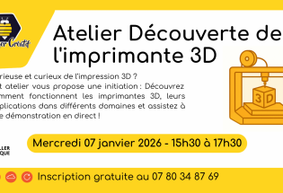 Atelier “Découverte d’imprimante 3D”