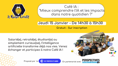 Café IA : “mieux comprendre l’IA et les impacts dans notre quotidien ?”