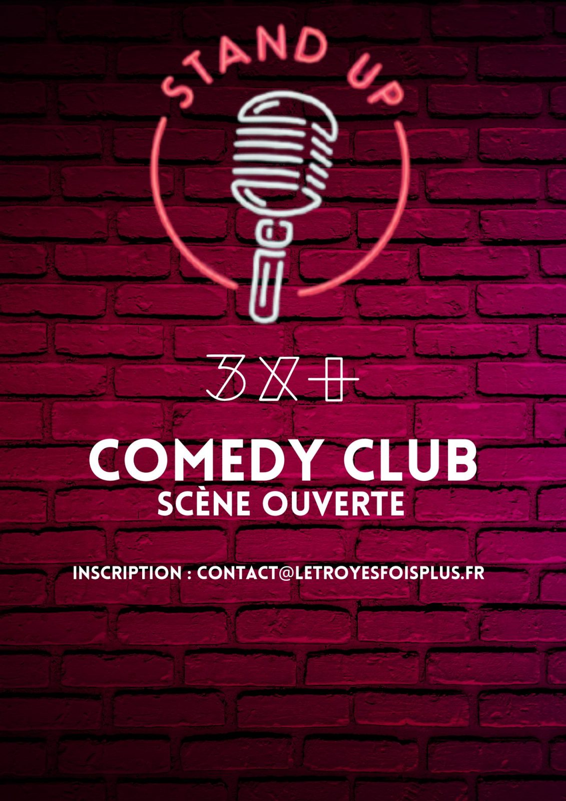 3X+ Comedy Club // Scène ouverte