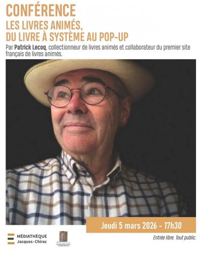 Conférence “Les livres animés, du livre à systèmes… au pop-up”