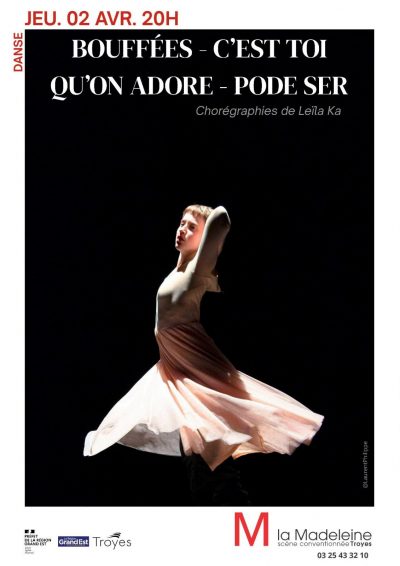 Triptyque : Bouffées / C’est toi qu’on adore / Pode Ser