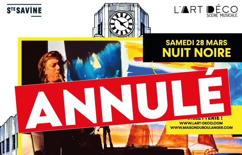 Nuit noire : ANNULÉ