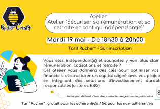 Atelier “Sécuriser sa rémunération et sa retraite en tant qu’indépendant(e)”