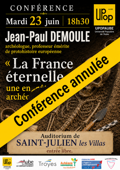 Annulation : conférence “La France éternelle, une enquête archéologique”