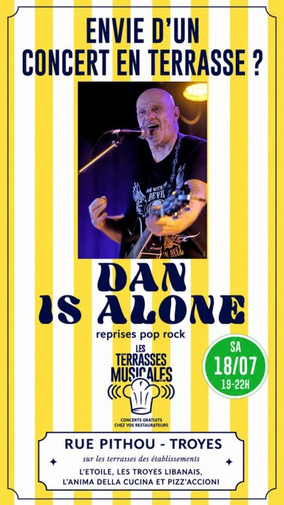 Concert gratuit de reprises pop-rock par le chanteur troyen Dan Is Alone