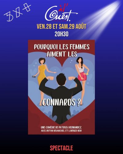 Comédie – “Pourquoi les femmes aiment les connards”