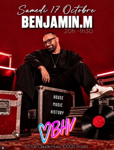 Soirée DJ avec Benjamin.M au BHV